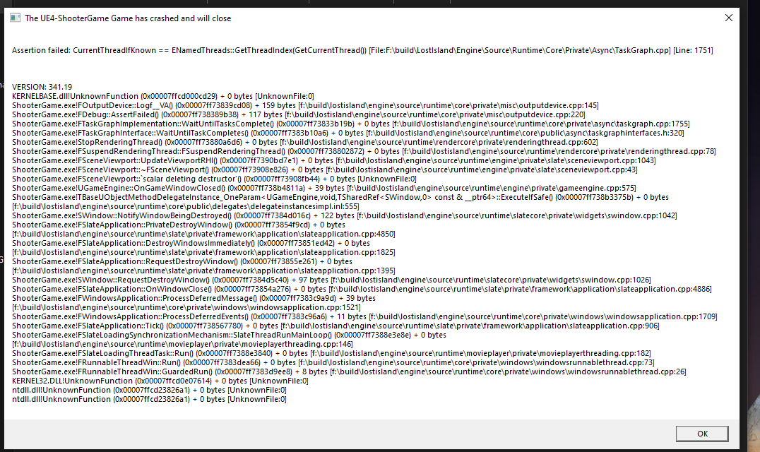 The UE4- ShooterGame Game has crashed I NEED SUPPORT NEED TO KNOW HOW